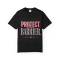 Protect Your Barrier t-shirt